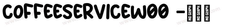 CoffeeServiceW00 字体转换